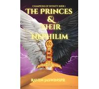 The Princes and Their Nephilim (Champions of Divinity)
