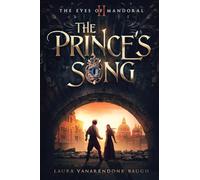 The Prince's Song: 2 (The Eyes of Mandoral)