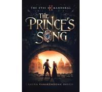 The Prince's Song: 2 (The Eyes of Mandoral)