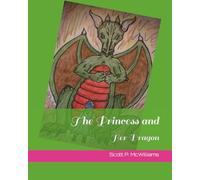 The Princess and Her Dragon