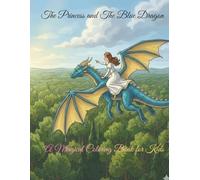 The Princess and The Blue Dragon