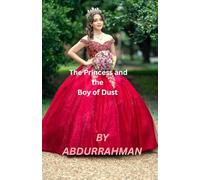 THE PRINCESS AND THE BOY OF DUST