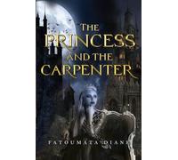 The Princess and the Carpenter
