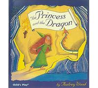 The Princess and the Dragon (Child's Play Library)