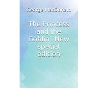 The Princess and the Goblin: New special edition