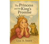 The Princess and the King's Promise