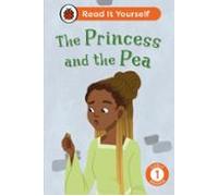 The Princess And The Pea: Read It Yourself - Level 1 Early Reader (ebo