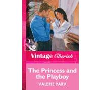 The Princess And The Playboy (ebook)