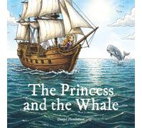 The Princess and the Whale (Princess Guinevere)