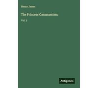 The Princess Casamassima: Vol. 2