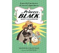 The Princess in Black and the Kitty Catastrophe