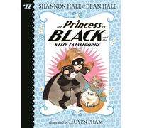 The Princess in Black and the Kitty Catastrophe (Princess in Black, 11)