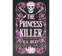 The Princess Killer: A Cozy, Stabby Fantasy: 1 (The Princess Killer Chronicles)