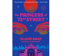 The Princess of 72nd Street: A Novel (Modern Library Torchbearers)