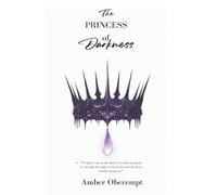 The Princess of Darkness (The Heir of The First Light)