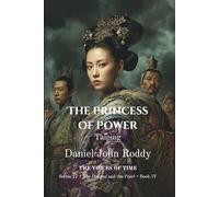 The Princess of Power: Taiping (Series 27: The Dragon and the Pearl)