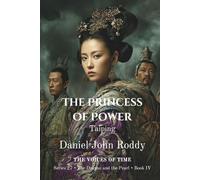 The Princess of Power: Taiping (Series 27: The Dragon and the Pearl)