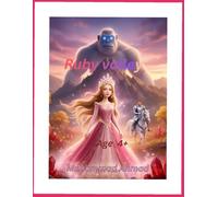 The Princess of Ruby Valley: A Magical Rhyming Fairytale of Courage, Kindness, and True Love for Kids Ages 4-8