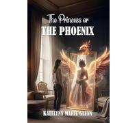 The Princess or THE PHOENIX