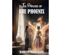 The Princess or THE PHOENIX