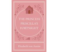 The Princess Priscilla's Fortnight