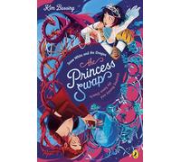 The Princess Swap 2: Snow White and the Dragon (or, Sleeping Beauty and the Seven Dwarfs): The story of a magical mix-up