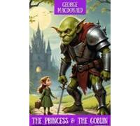 The Princess & The Goblin (ebook)