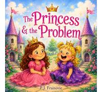 The Princess & the Problem: 1