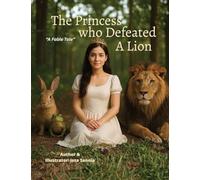 The Princess Who Defeated a Lion