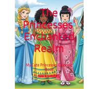 The Princesses' Enchanted Realm: My Cute Princesses Coloring Book
