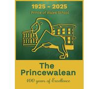 The Princewalean: 100 Years of Excellence