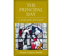 The Principal Day: A Fenland Mystery
