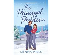 The Principal Problem: A Spicy Small Town Enemies to Lovers Romance: 1 (Blue Ridge)
