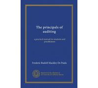 The principals of auditing: a practical manual for students and practitioners