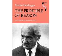 The Principle of Reason (Studies in Continental Thought)