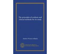 The principles of acidosis and clinical methods for its study