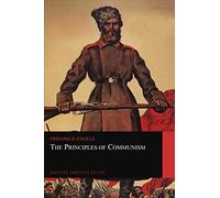 The Principles of Communism: Graphyco Annotated Edition