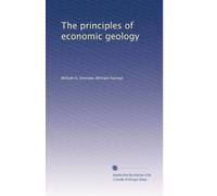 The principles of economic geology