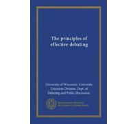 The principles of effective debating