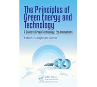 The Principles of Green Energy and Technology, Volume 2: A Guide to Green Technology: Eco-Innovations
