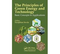 The Principles of Green Energy & Technology: Basic Concepts to Applications: 1