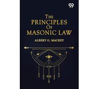 The Principles Of Masonic Law
