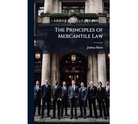 The Principles of Mercantile Law