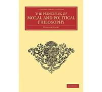 The Principles of Moral and Political Philosophy (Cambridge Library Collection - Philosophy)