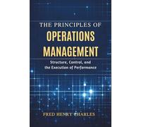 THE PRINCIPLES OF OPERATIONS MANAGEMENT