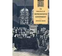 The Principles of Representative Government Paperback (Themes in the Social Sciences)