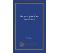 The principles of soil management