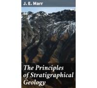 The Principles Of Stratigraphical Geology (ebook)