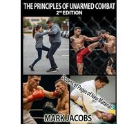 The Principles of Unarmed Combat: 2nd Edition