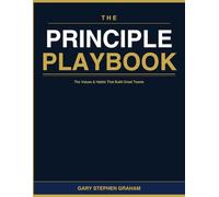 The Principles Playbook: 100 Football Sessions - Organised by the 9 Principles of Play + Transitions (The Coaches Method)